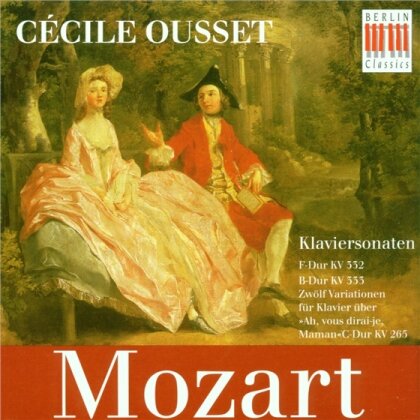 Cecile Ousset & Wolfgang Amadeus Mozart (1756-1791) - Klaviersonaten Kv 332/333/Var.