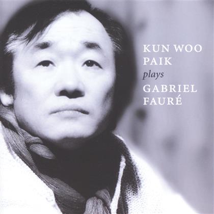 Kun-Woo Paik & Gabriel Fauré (1845-1924) - Klavierwerke