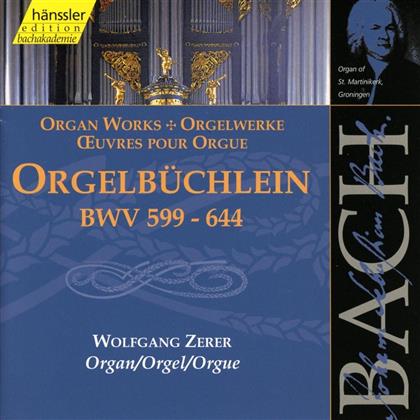 Zehrer W./St.Martinikerk G. & Johann Sebastian Bach (1685-1750) - Orgelbüchlein Bwv 599-644