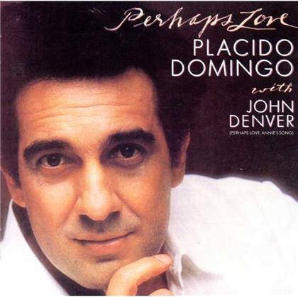 Domingo Placido / Denver John & Various - Perhaps Love