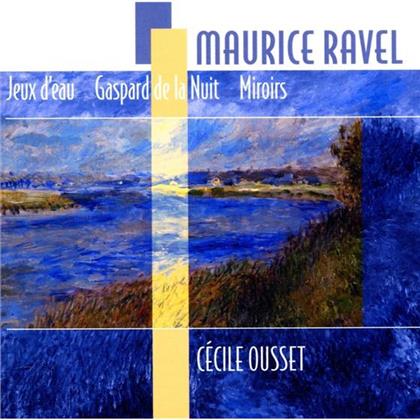Cecile Ousset & Maurice Ravel (1875-1937) - Jeux D'eau/Miroirs U.A.