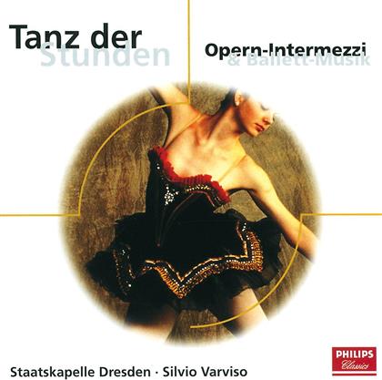 Staatskapelle Dresden & Silvio Varviso - Tanz Der Stunden - Opern-Intermezzi & Ballett-Musik