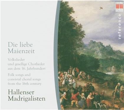 Hallenser Madrigalisten & Various - Die Liebe Maienzeit