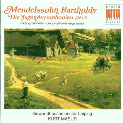 K./Gol Masur & Felix Mendelssohn-Bartholdy (1809-1847) - Jugendsinfonien 8 (2 Fassungen)