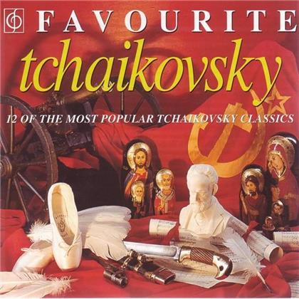 Various & Peter Iljitsch Tschaikowsky (1840-1893) - Favourite Tschaikowsky