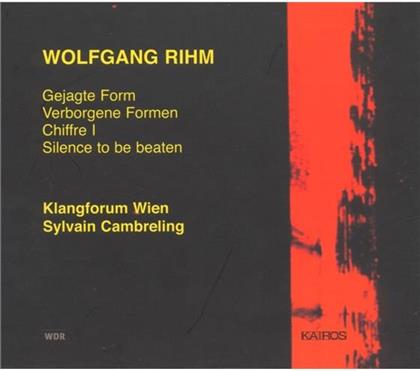 Klangforum Wien/Cambreling S. & Wolfgang Rihm (*1952) - Gejagte Form/Verborgene Formen