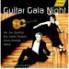 Amadeus Guit.Duo/D.Kavanagh & Div Komponisten - Gitarren Gala Night 2