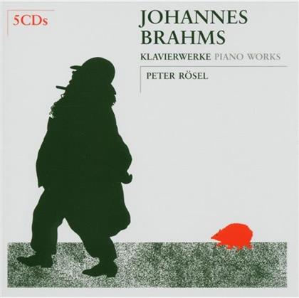 Peter Rösel & Johannes Brahms (1833-1897) - Klavierwerke (5 CDs)