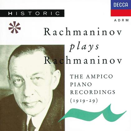 Sergej Rachmaninoff (1873-1943) & Sergej Rachmaninoff (1873-1943) - Spielt Rachmaninoff