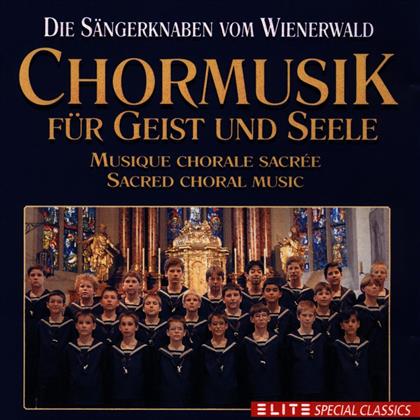 Die Sängerknaben Vom Wienerwald - Chormusik Für Geist Und Seele