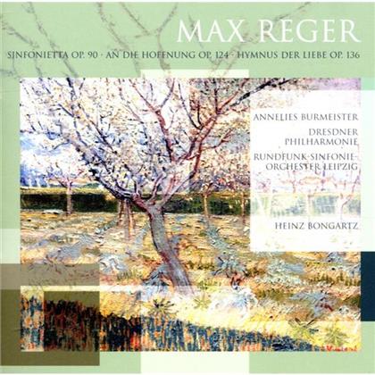 Burmeister A./Bongartz H./Dp/R & Max Reger (1873-1916) - Sinfonietta/An Die Hoffnung/U.A.