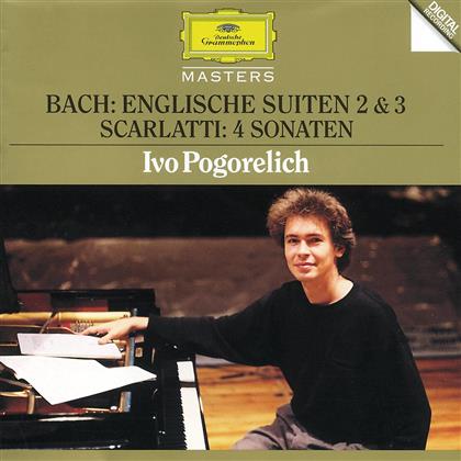 Ivo Pogorelich & Bach J.S./Scarlatti D. - Englische Suiten 2+3/U.A.