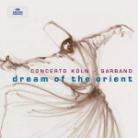 Concerto Köln & Various - Dream Of The Orient