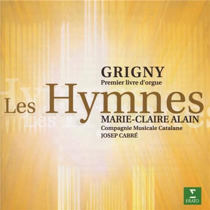 Marie-Claire Alain & Nicolas de Grigny - Hymnen
