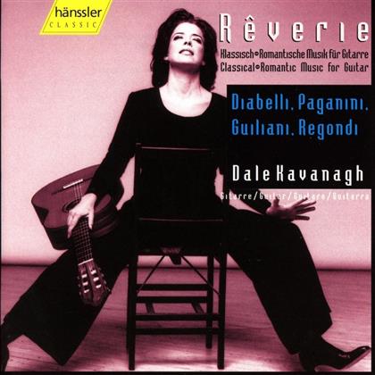 Dale Kavanagh & Diabelli/Paganini/Guiliani/Regondi - Reverie - Classical Rom.Music For Guitar