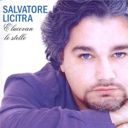 Salvatore Licitra & Various - E Lucevan Le Stelle