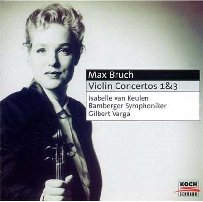Isabelle van Keulen & Max Bruch (1838-1920) - Violinkonzerte Nr.1+Nr.3