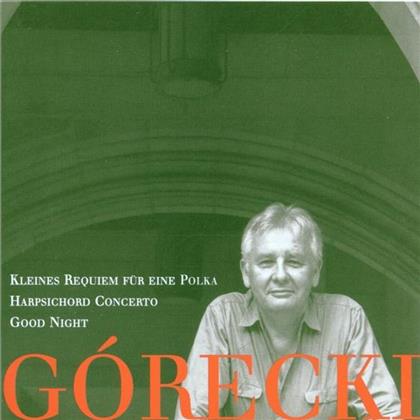 Henryk Mikolaj Górecki (1933-2010), David Zinman & Dawn Upshaw - Kleines Requim für eine Polka / Cembalokonzert