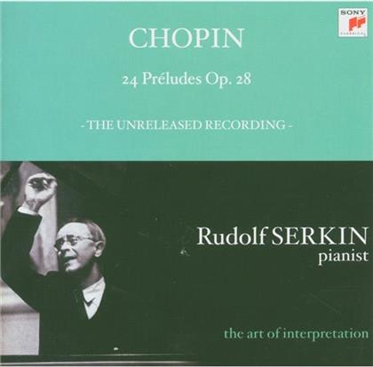 Rudolf Serkin & Chopin F./Mendelssohn F. - 24 Preludes / Preludes