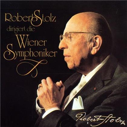 Robert Stolz (1880-1975) & Stolz Robert / Strauss Johann V+S - Dirigiert Die Wiener Symphoniker