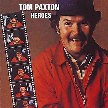 Tom Paxton - Heroes