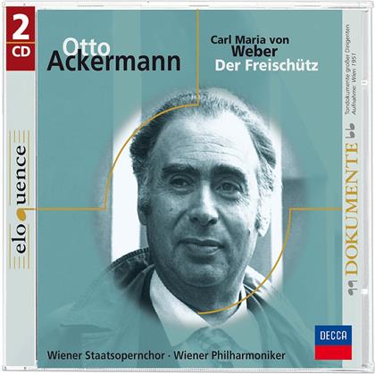 Ackermann & Carl Maria von Weber (1786-1826) - Freischütz - Eloquence (2 CDs)