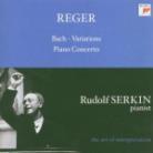 Rudolf Serkin & Max Reger (1873-1916) - Bach Variations, Klavierkonzert