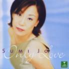 Sumi Jo & Diverse/Lieder - Only Love-Broadway Lieder