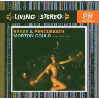 Morton Gould & John Philip Sousa (1854-1932) - Living Stereo: Brass & Percuss (SACD)