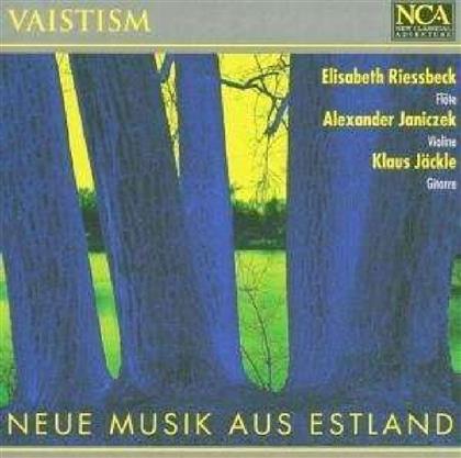 Riessbeck Elisabeth/Jäckle K. & Div Komponisten - Vaistism-Neue Musik Aus Estland