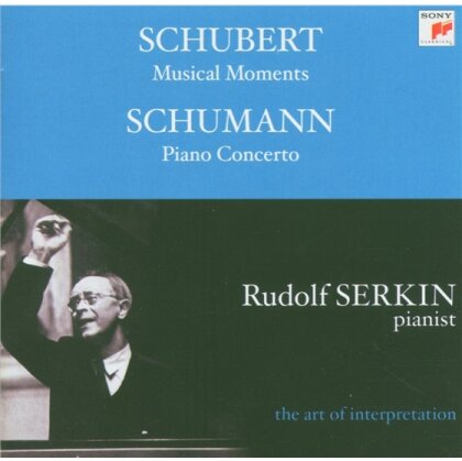 Rudolf Serkin & Schumann R./Schubert F. - Klavierkonzert Musical Moments