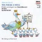 Wiener Symphoniker & Maurice Ravel (1875-1937) - Ma Mere L'oye