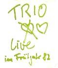 Trio - Live 82