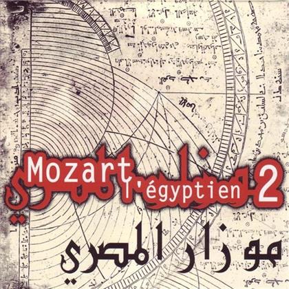 Hughes De Courson & Courson/Mozart - Mozart L'egyptien Vol.2