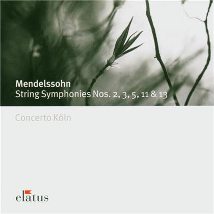 Concerto Köln & Felix Mendelssohn-Bartholdy (1809-1847) - Streichersinfonie 2,3,5,11,13