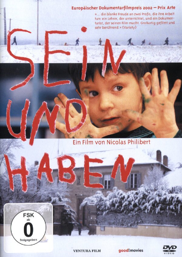 Sein und Haben (2002)