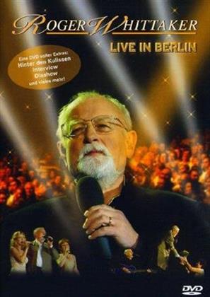 Roger Whittaker - Live in Berlin