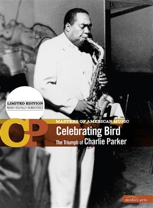 Charlie Parker - Celebrating Bird (Masters of American Music)