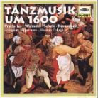 Ulsamer Collegium & Diverse Tanzmusik - Tanzmusik Um 1600
