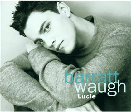 Barratt Waugh & Diverse/Gesang - Lucie