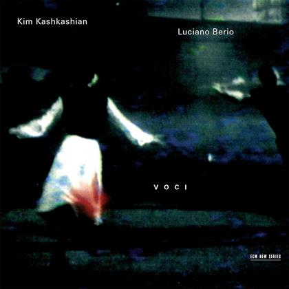 Kim Kashkashian, Luciano Berio (1925 - 2003) & Dennis Russell Davies - Voci