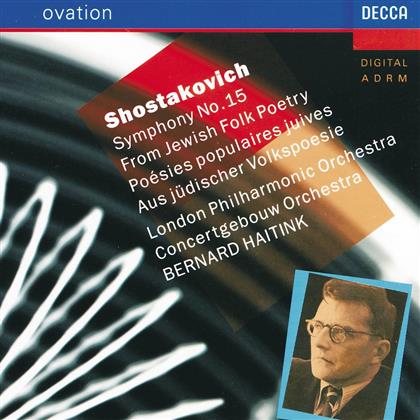 Haitink/Lpo/Cgo & Dimitri Schostakowitsch (1906-1975) - Sinfonie 15/Jew.Folk