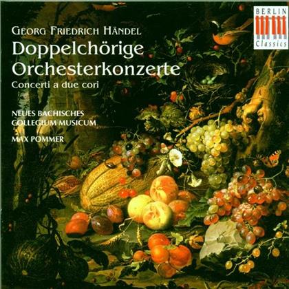 Neues Bachisches Collegium Musicum & Georg Friedrich Händel (1685-1759) - Doppelchörige Orchesterkonzerte