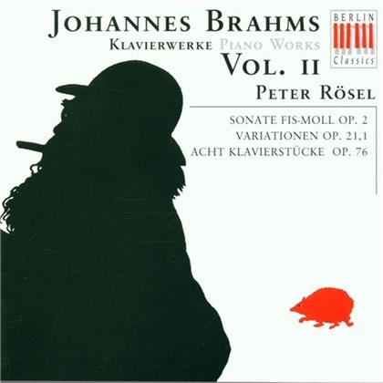 Peter Rösel & Johannes Brahms (1833-1897) - Klavierwerke 2