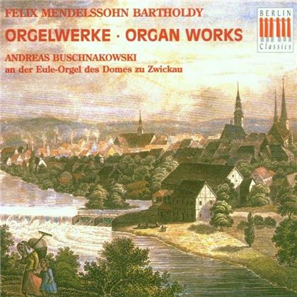 A. Buschnakowsky & Felix Mendelssohn-Bartholdy (1809-1847) - Orgel