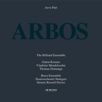 The Hilliard Ensemble & Arvo Pärt (*1935) - Arbos