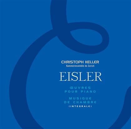 Christoph Keller & Hanns Eisler (1898 - 1962) - Kammermusik