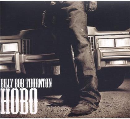 Billy Bob Thornton - Hobo