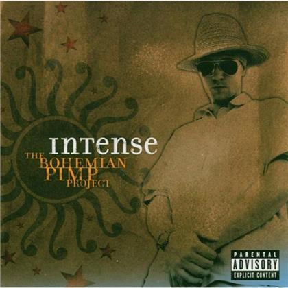 Intense - Bohemian Pimp Project