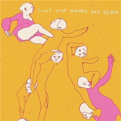 Clap Your Hands Say Yeah - ---